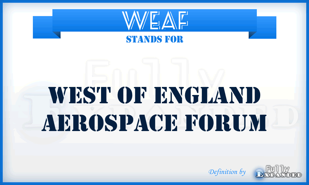 WEAF - West of England Aerospace Forum