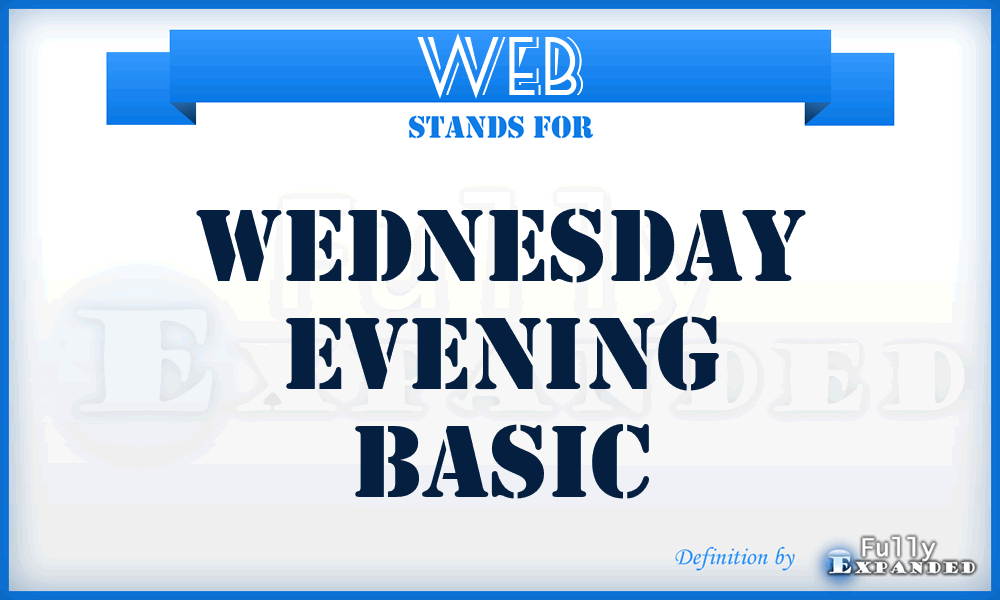 WEB - Wednesday Evening Basic