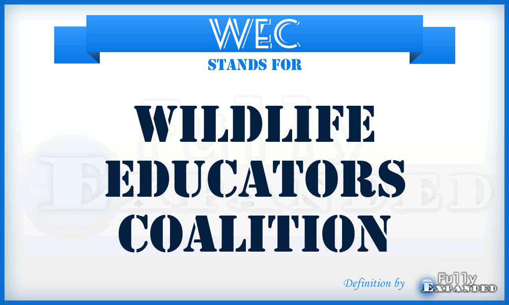 WEC - Wildlife Educators Coalition