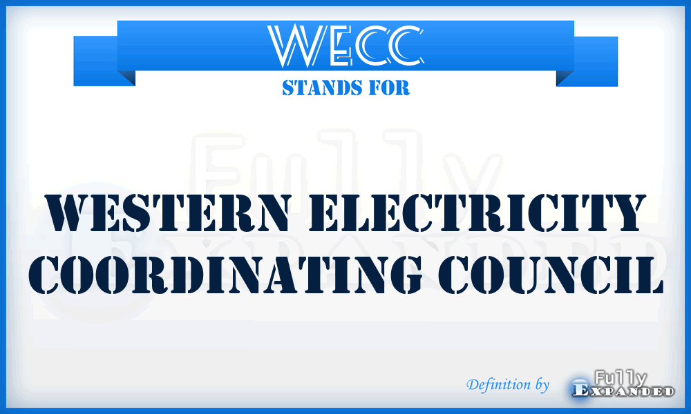 WECC - Western Electricity Coordinating Council