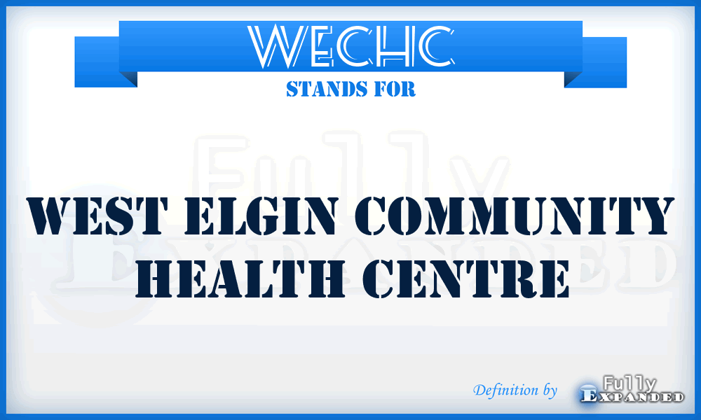 WECHC - West Elgin Community Health Centre