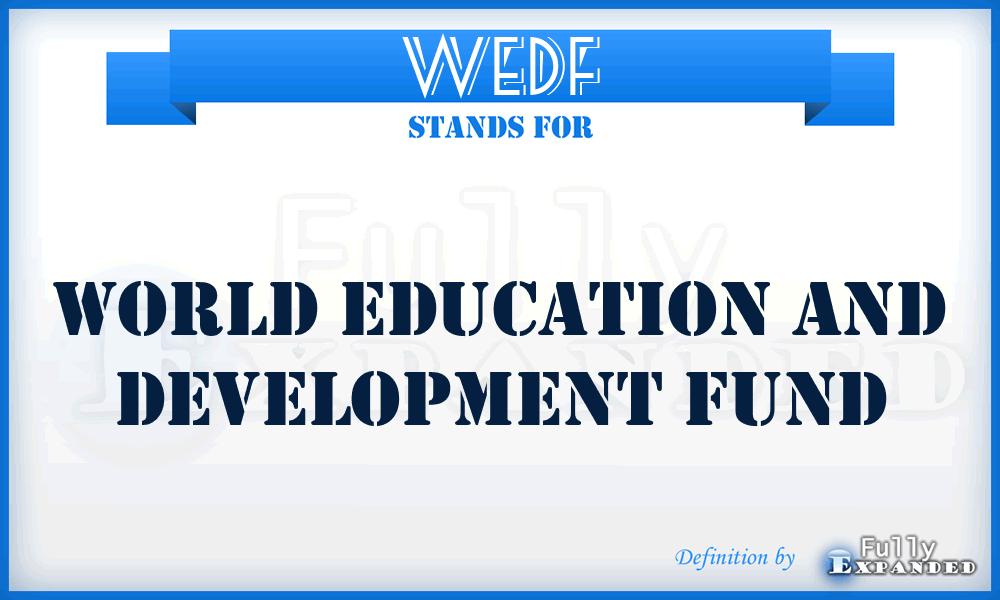 WEDF - World Education And Development Fund