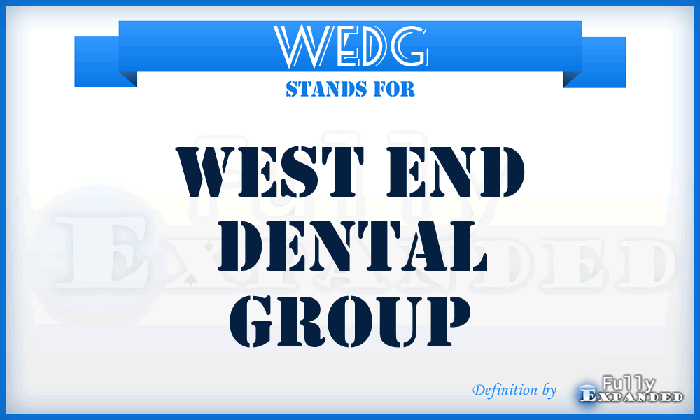 WEDG - West End Dental Group
