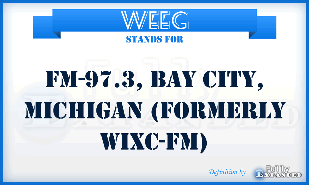 WEEG - FM-97.3, Bay City, Michigan (formerly WIXC-FM)