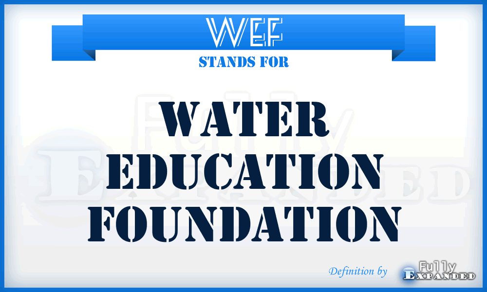 WEF - Water Education Foundation