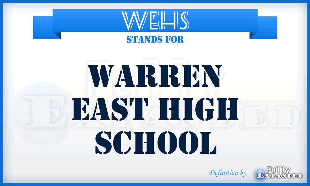 WEHS - Warren East High School