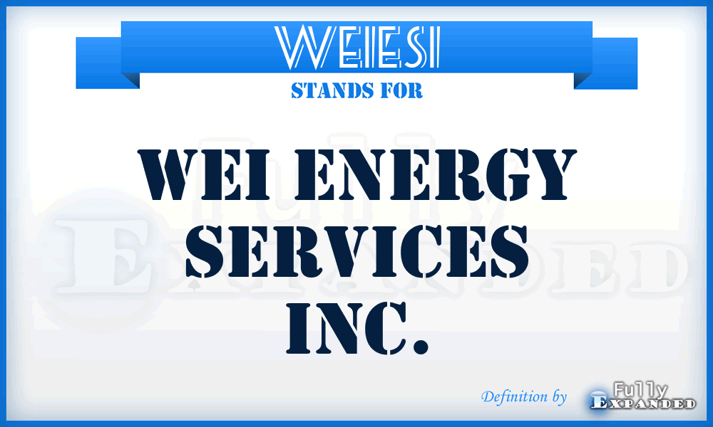 WEIESI - WEI Energy Services Inc.