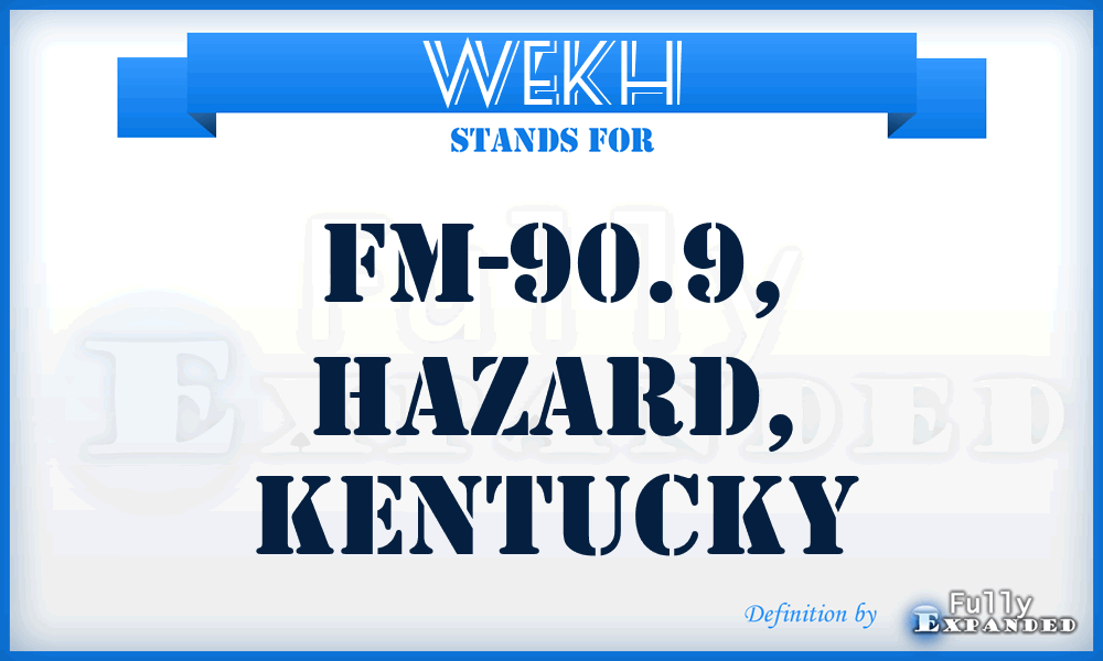 WEKH - FM-90.9, Hazard, Kentucky