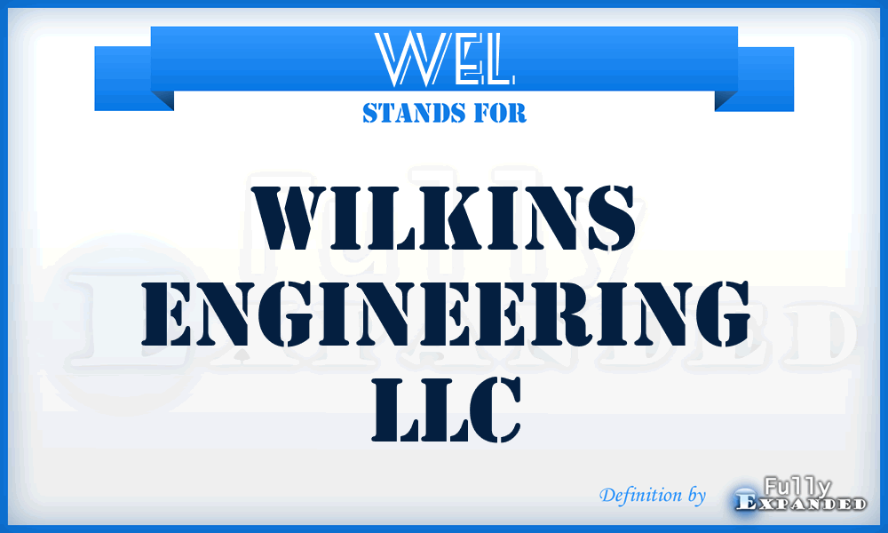 WEL - Wilkins Engineering LLC