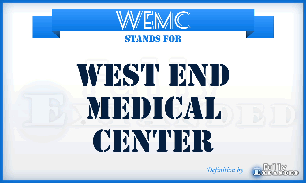 WEMC - West End Medical Center