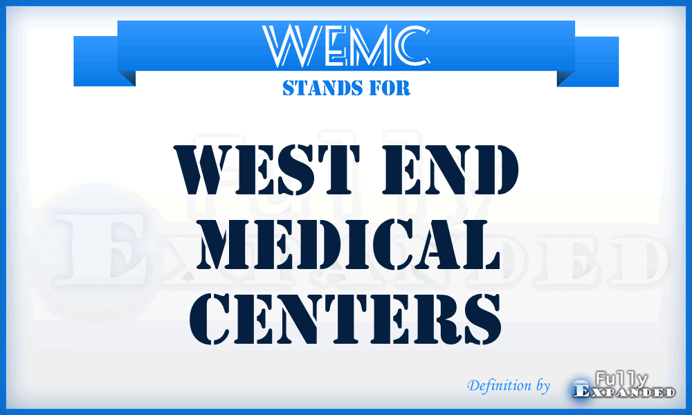 WEMC - West End Medical Centers