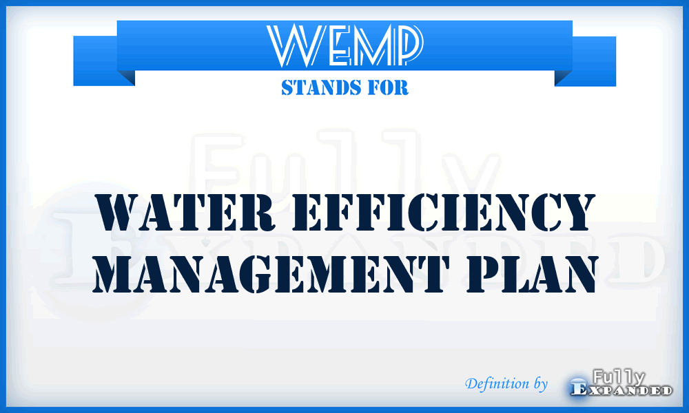 WEMP - Water Efficiency Management Plan