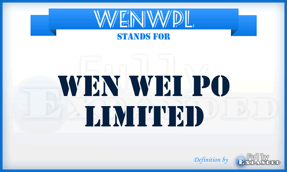WENWPL - WEN Wei Po Limited