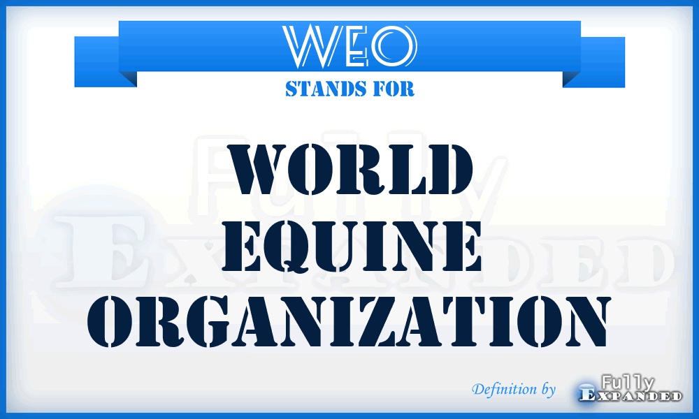 WEO - World Equine Organization