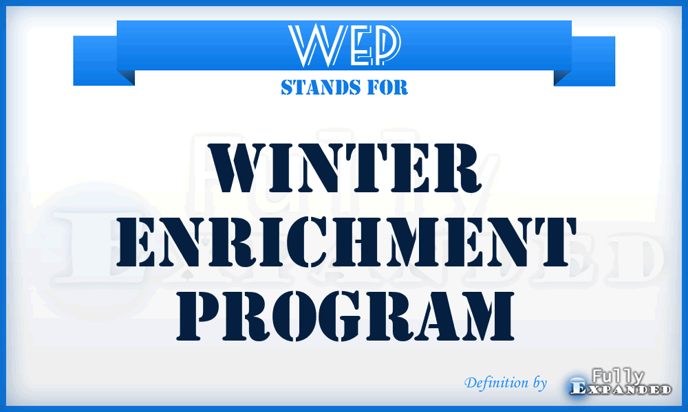 WEP - Winter Enrichment Program