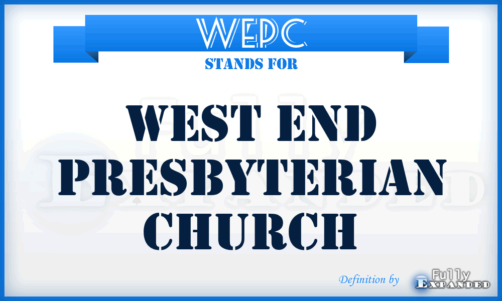 WEPC - West End Presbyterian Church