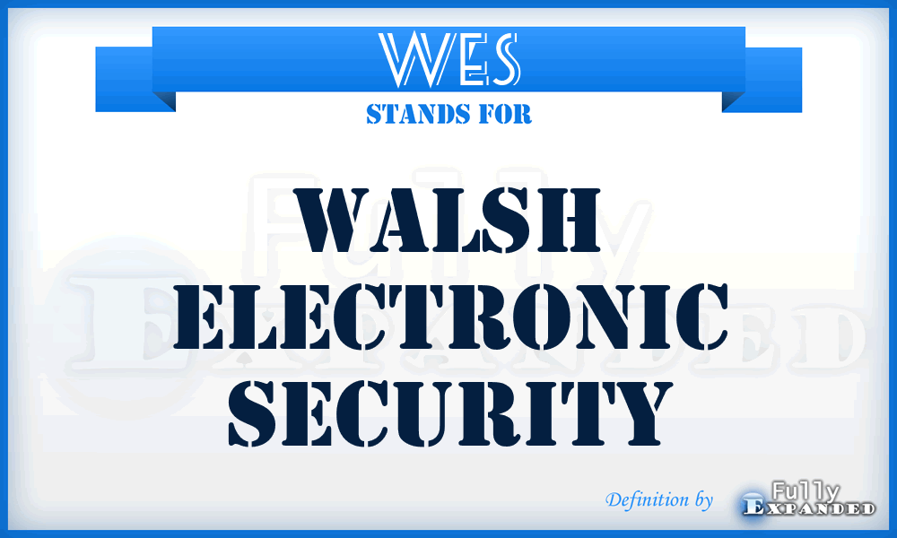 WES - Walsh Electronic Security