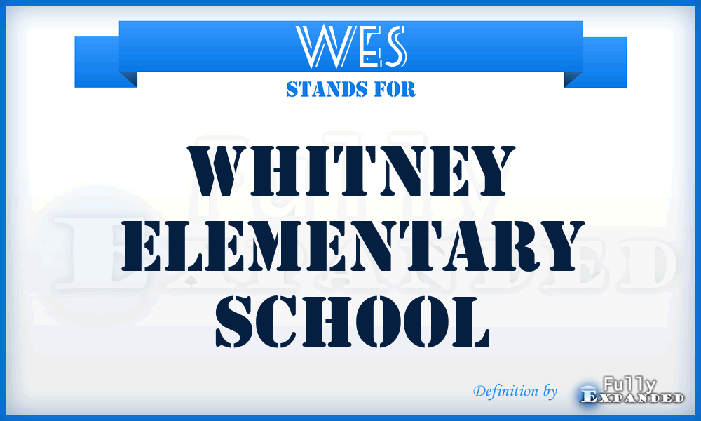 WES - Whitney Elementary School