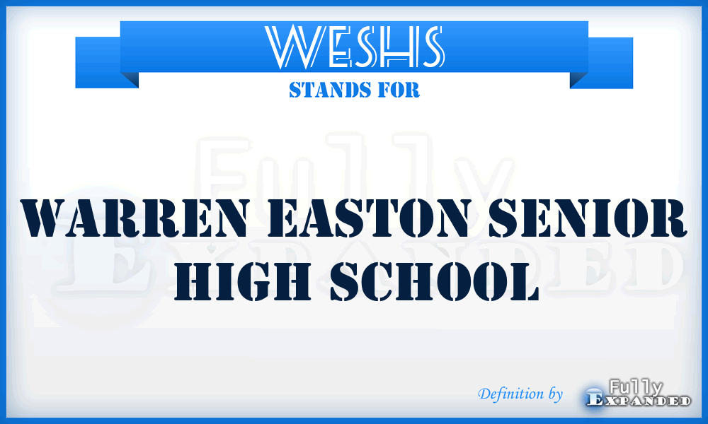 WESHS - Warren Easton Senior High School