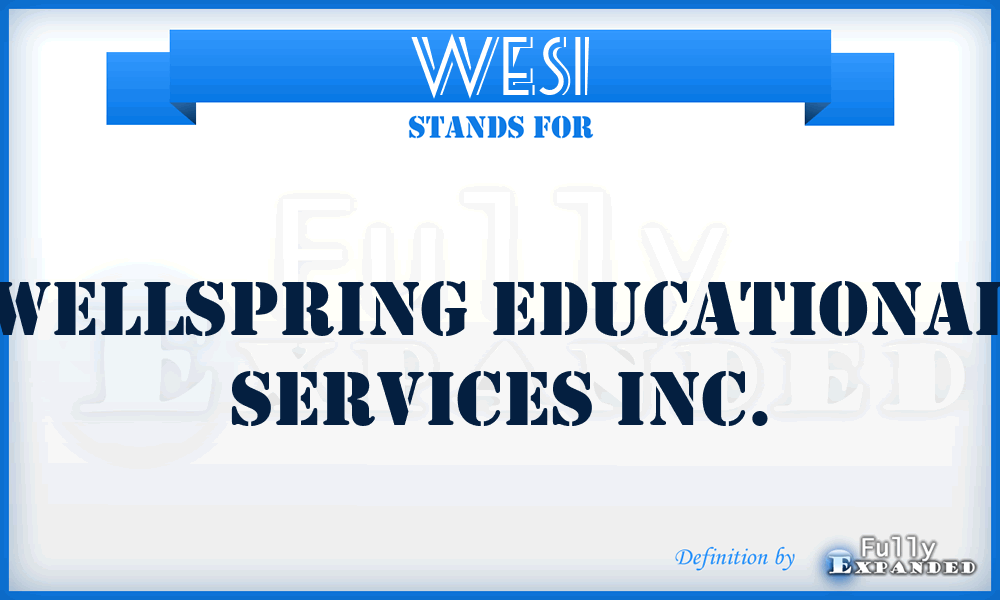 WESI - Wellspring Educational Services Inc.