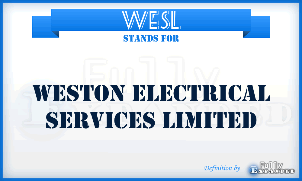 WESL - Weston Electrical Services Limited