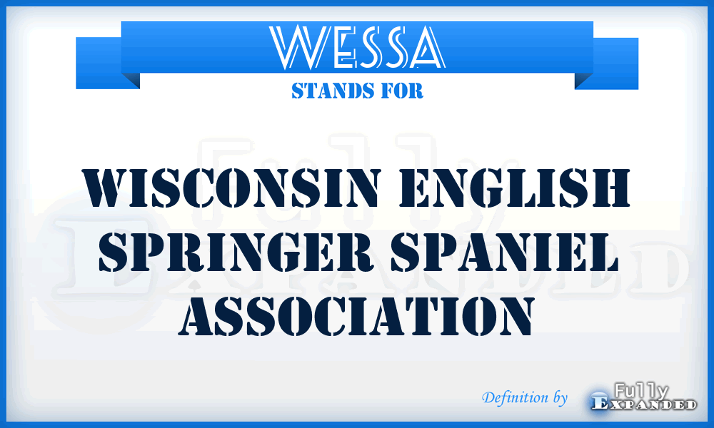 WESSA - Wisconsin English Springer Spaniel Association