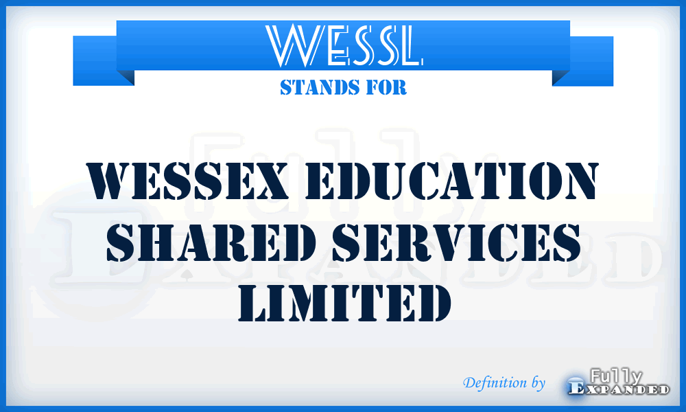 WESSL - Wessex Education Shared Services Limited