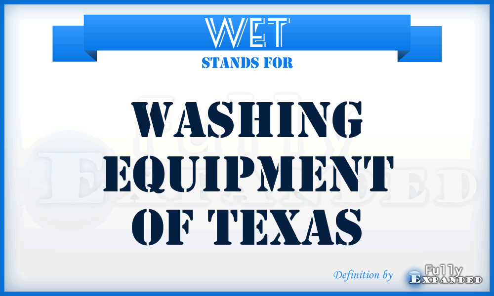 WET - Washing Equipment of Texas