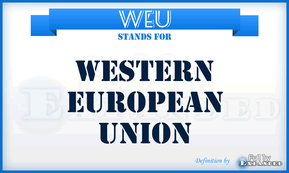 WEU - Western European Union