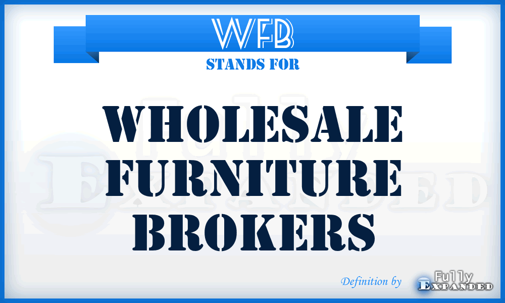 WFB - Wholesale Furniture Brokers