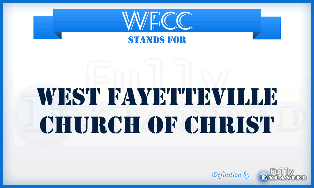 WFCC - West Fayetteville Church of Christ