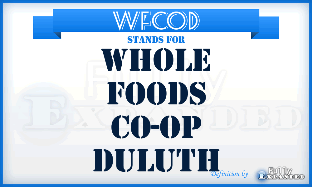 WFCOD - Whole Foods Co-Op Duluth