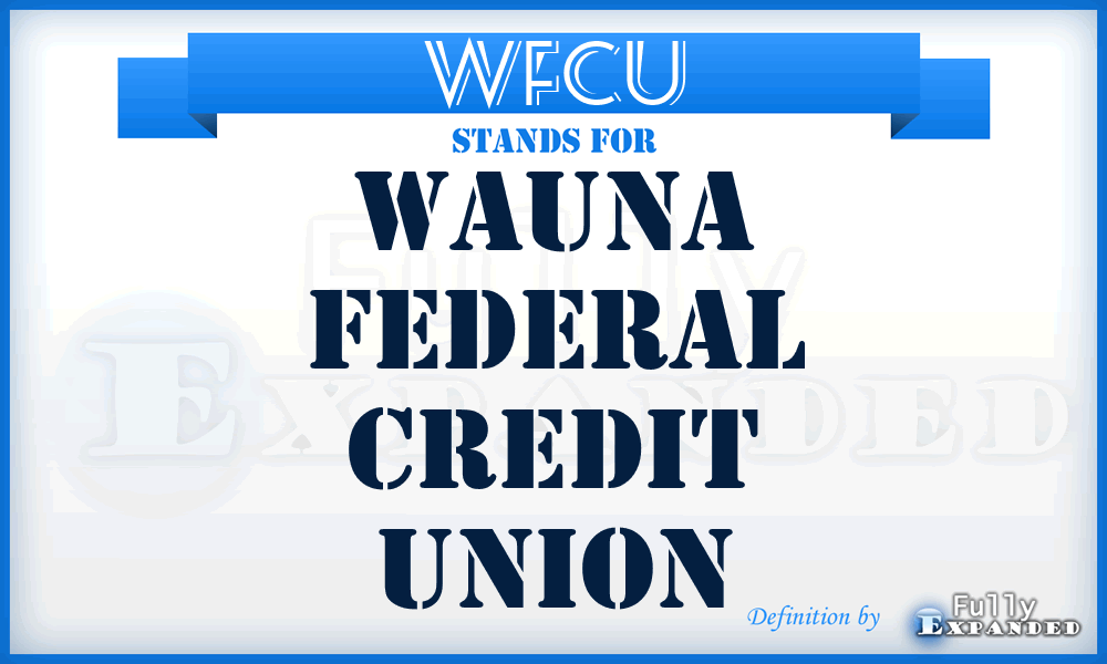 WFCU - Wauna Federal Credit Union