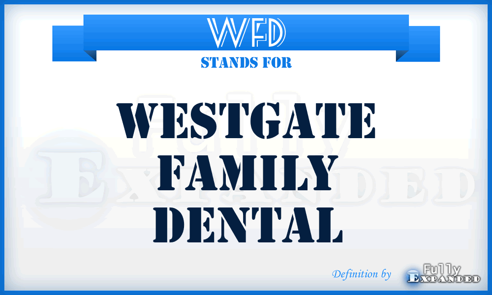WFD - Westgate Family Dental