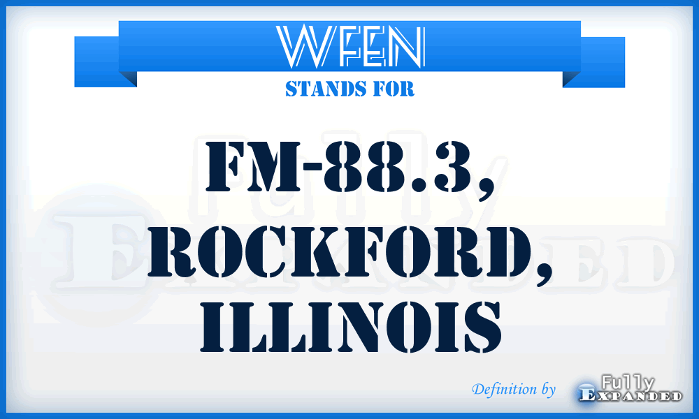 WFEN - FM-88.3, Rockford, Illinois