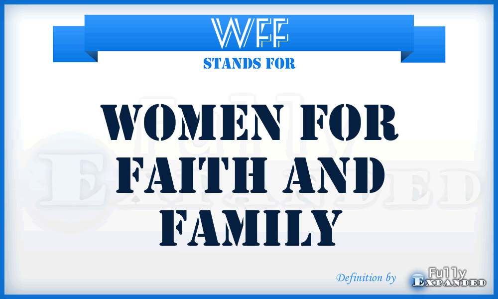 WFF - Women for Faith and Family