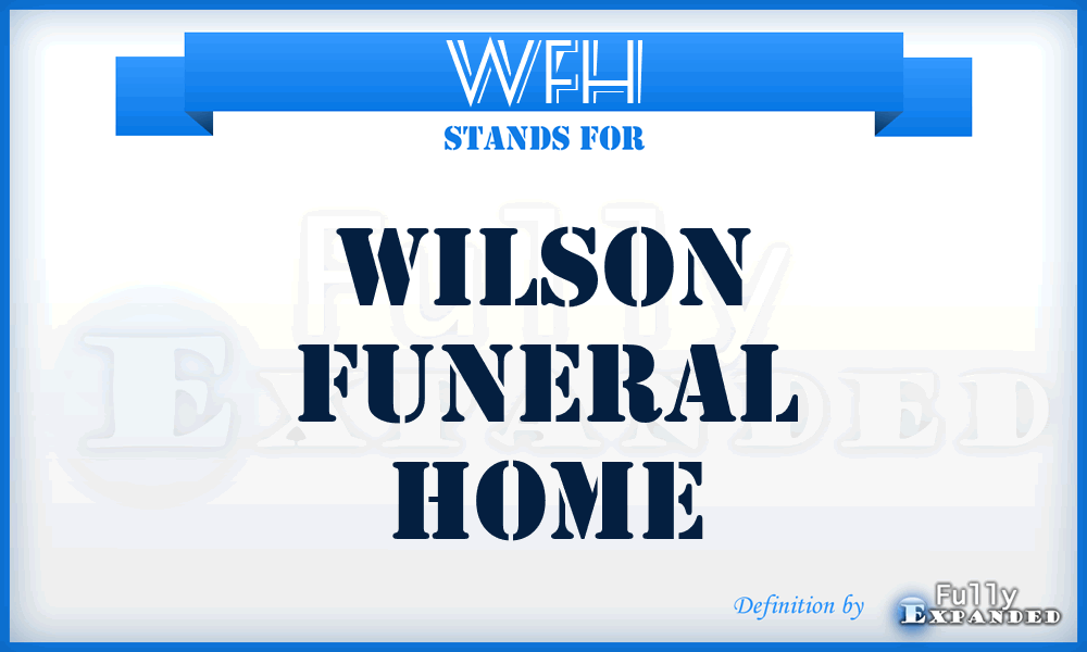 WFH - Wilson Funeral Home