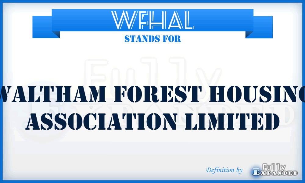 WFHAL - Waltham Forest Housing Association Limited