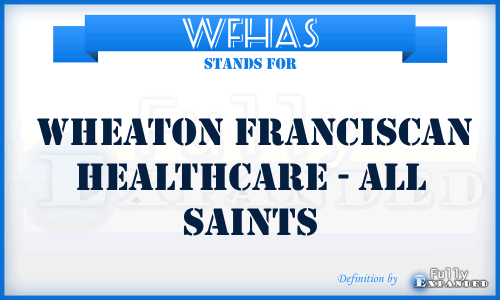 WFHAS -  Wheaton Franciscan Healthcare - All Saints