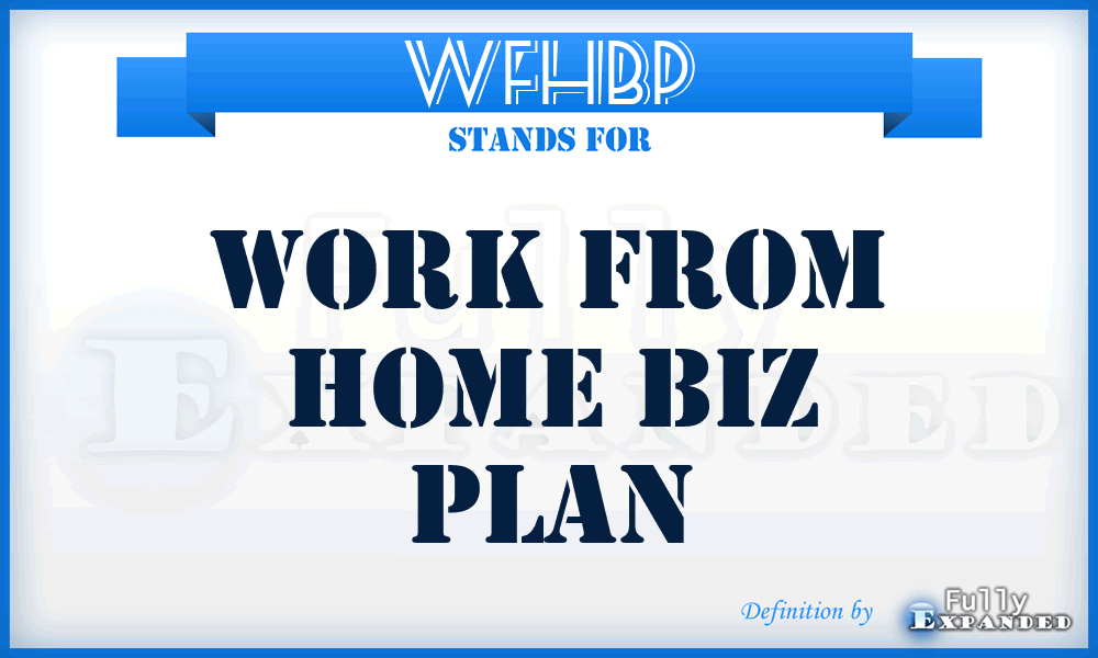WFHBP - Work From Home Biz Plan