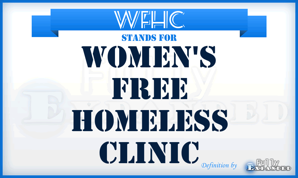 WFHC - Women's Free Homeless Clinic