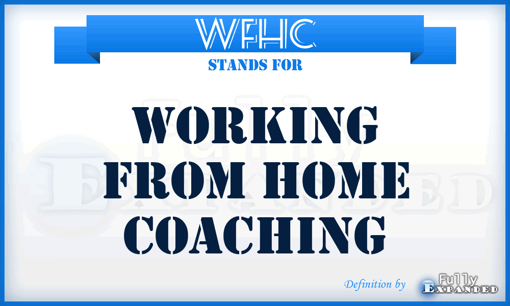 WFHC - Working From Home Coaching