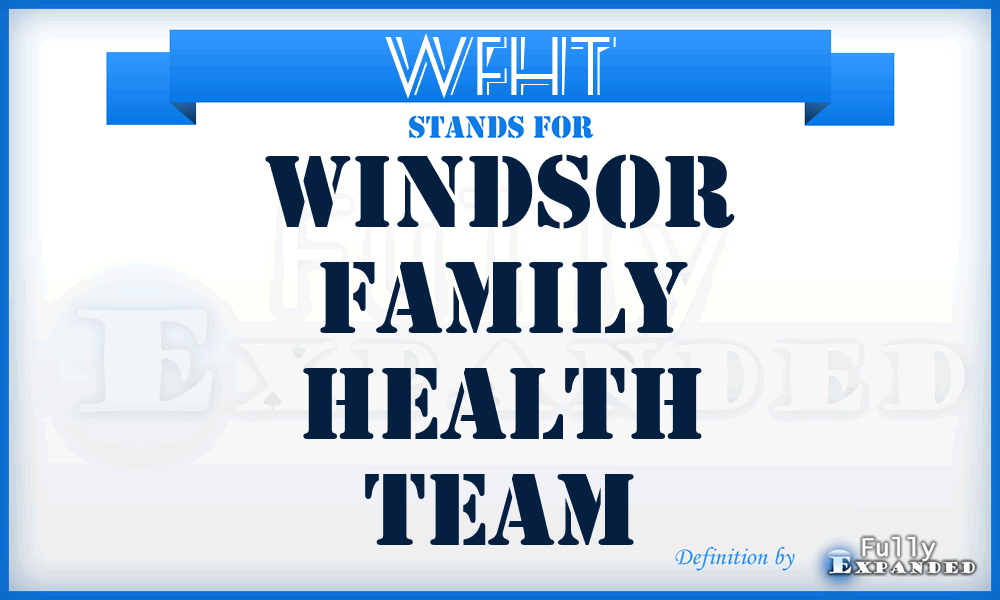 WFHT - Windsor Family Health Team