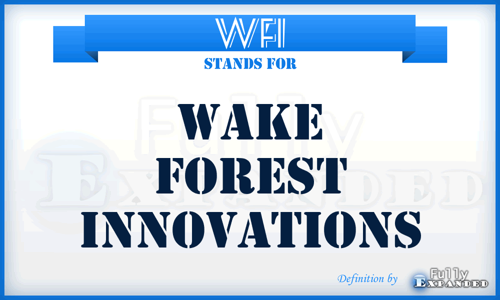 WFI - Wake Forest Innovations