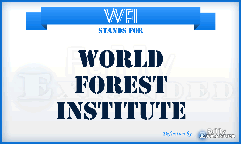 WFI - World Forest Institute