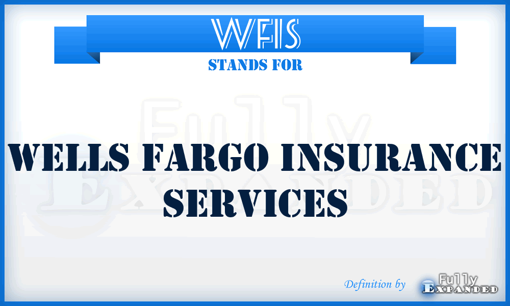 WFIS - Wells Fargo Insurance Services
