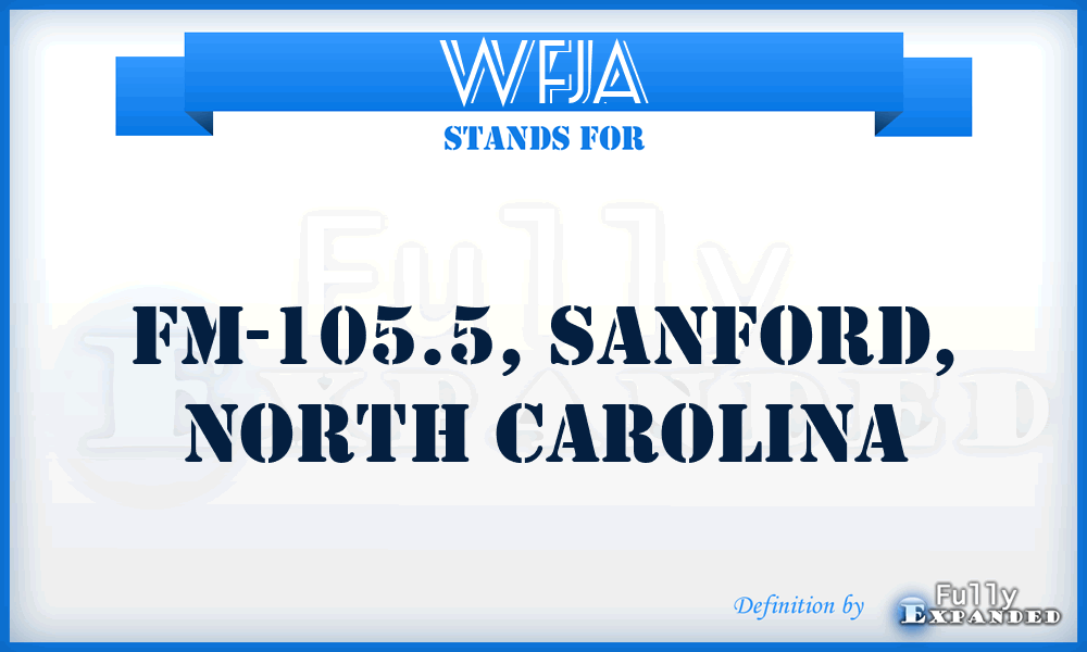 WFJA - FM-105.5, Sanford, North Carolina