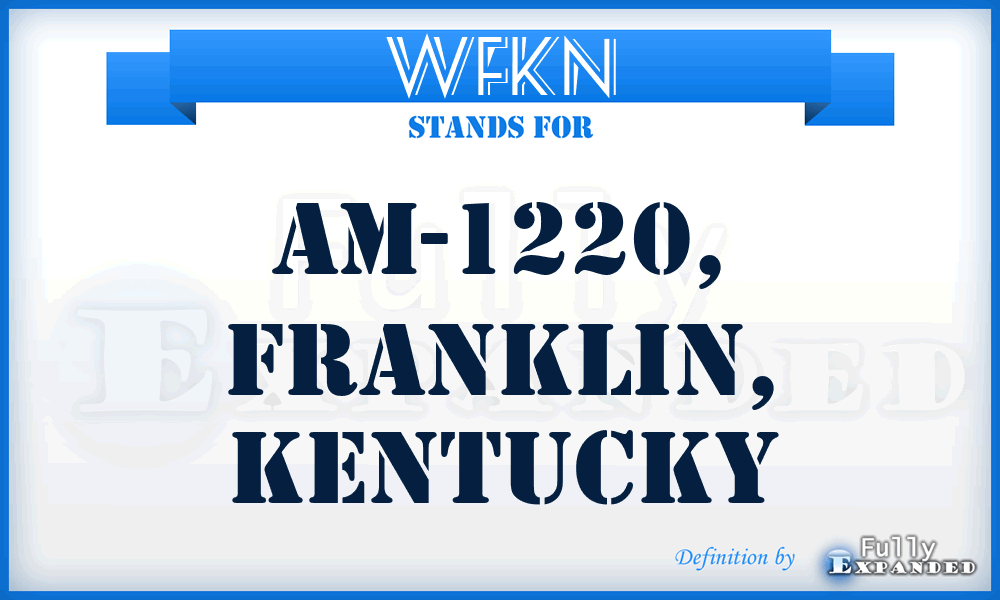 WFKN - AM-1220, Franklin, Kentucky