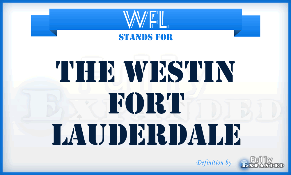 WFL - The Westin Fort Lauderdale