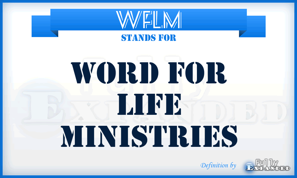 WFLM - Word For Life Ministries